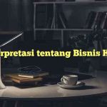 Interpretasi tentang Bisnis Kafe