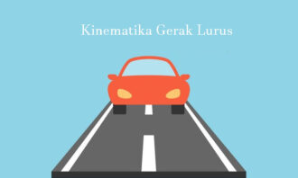 Kinematika Gerak Lurus